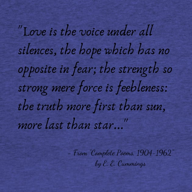 A Quote from "Complete Poems, 1904-1962" by E. E. Cummings by Poemit